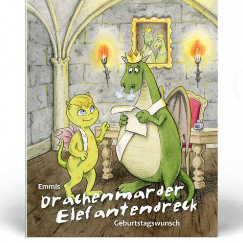 Titelblatt des Buches „Emmis Drachenmarder Elefantendreck Geburtstagswunsch“